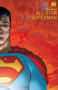 Cover image for Absolute All-Star Superman (New Edition)