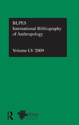 IBSS: Anthropology: 2009 Vol.55: International Bibliography of the Social Sciences