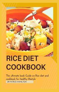 Cover image for Rice Diet Cookbook
