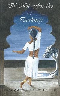 Cover image for If Not for the Darkness