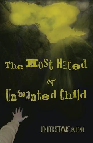 Cover image for The Most Hated & Unwanted Child