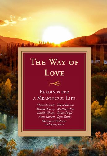 The Way of Love:: Readings for a Meaningful Life