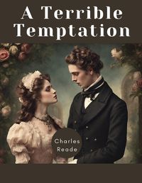 Cover image for A Terrible Temptation