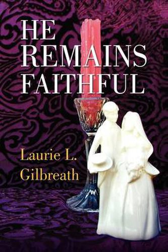 Cover image for He Remains Faithful