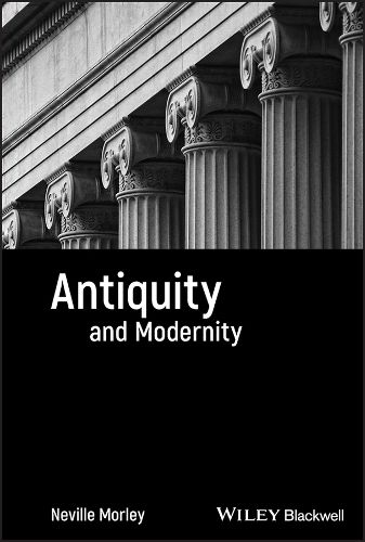 Cover image for Antiquity and Modernity