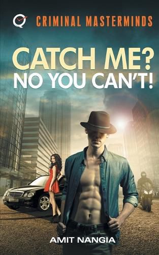 Cover image for Catch Me? No You Can'T!