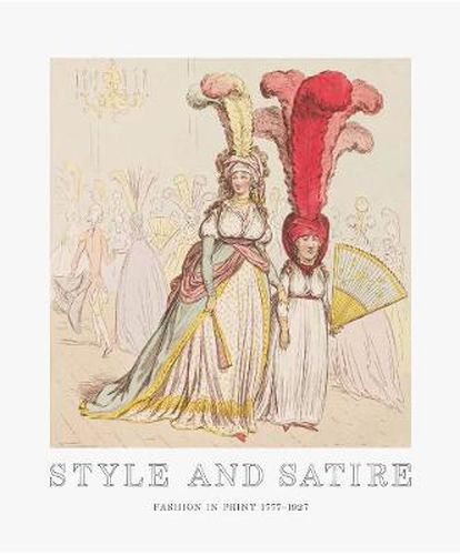 Cover image for Style and Satire: Fashion in Print 1777-1927