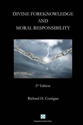 Cover image for Divine Foreknowledge and Moral Responsibility