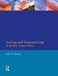 Cover image for Ecology and Palaeoecology of Benthic Foraminifera