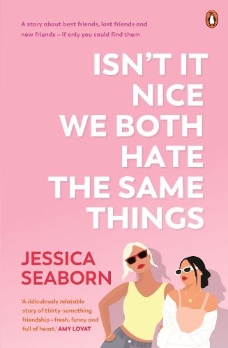 Cover image for Isn't It Nice We Both Hate the Same Things
