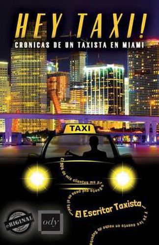 Cover image for Hey Taxi! Cronicas de un taxista en Miami