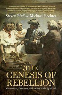 Cover image for The Genesis of Rebellion: Governance, Grievance, and Mutiny in the Age of Sail