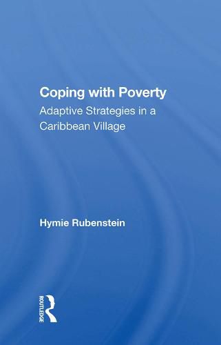 Cover image for Coping with Poverty: Adaptive Strategies in a Caribbean Village