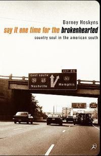 Cover image for Say It One Time for the Broken Hearted