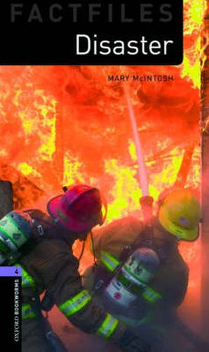 Cover image for Oxford Bookworms Library Factfiles: Level 4:: Disaster!