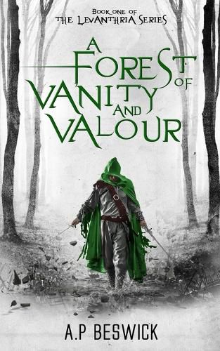 Cover image for A Forest Of Vanity And Valour