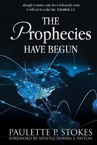 Cover image for The Prophecies Have Begun