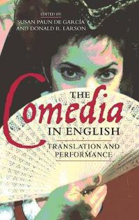 Cover image for The Comedia in English: Translation and Performance