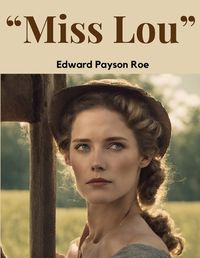 Cover image for "Miss Lou"