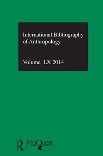 Cover image for IBSS: Anthropology: 2014 Vol.60: International Bibliography of the Social Sciences