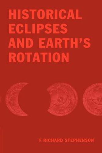 Cover image for Historical Eclipses and Earth's Rotation