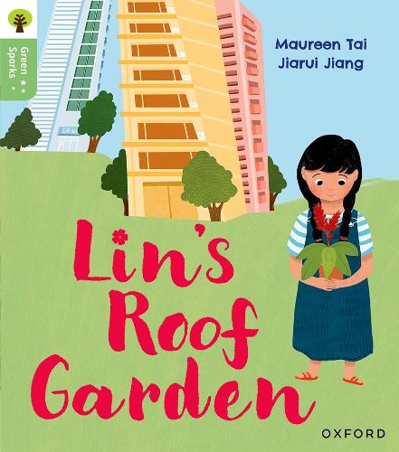 Cover image for Oxford Reading Tree Green Sparks: Level 4: Lin's Roof Garden