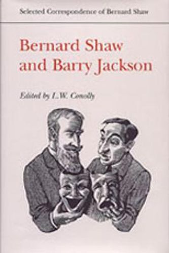 Cover image for Bernard Shaw and Barry Jackson