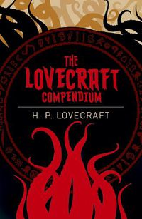 Cover image for The Lovecraft Compendium