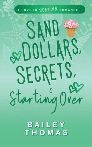 Cover image for Sand Dollars, Secrets, & Starting Over
