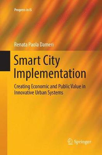 Cover image for Smart City Implementation: Creating Economic and Public Value in Innovative Urban Systems