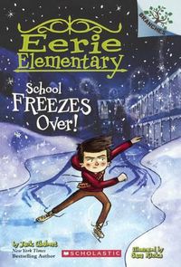 Cover image for School Freezes Over!