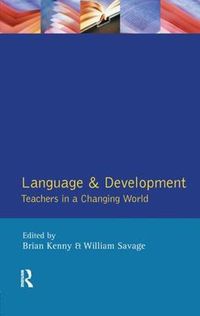 Cover image for Language and Development: Teachers in a Changing World