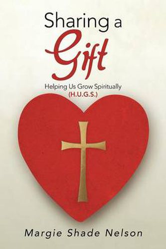 Cover image for Sharing a Gift: Sharing a Gift