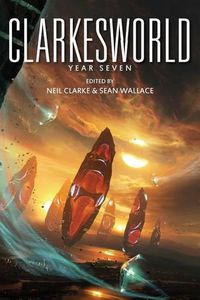 Cover image for Clarkesworld: Year Seven