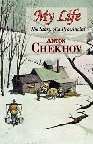 Cover image for My Life (the Story of a Provincial)