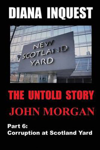 Cover image for Diana Inquest: Corruption at Scotland Yard