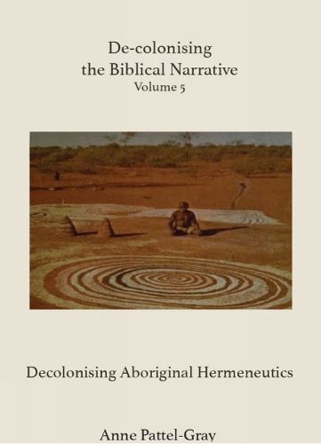 Cover image for De-colonising the Biblical Narrative Volume 5