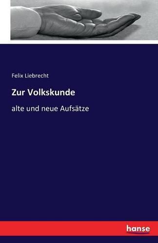 Cover image for Zur Volkskunde: alte und neue Aufsatze
