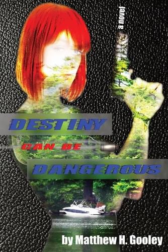 Cover image for Destiny Can Be Dangerous