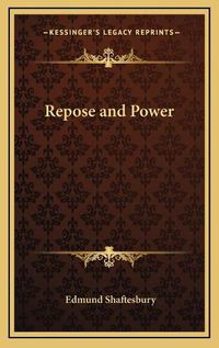 Cover image for Repose and Power