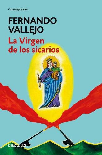 Cover image for La virgen de los sicarios / Our Lady of the Assassins