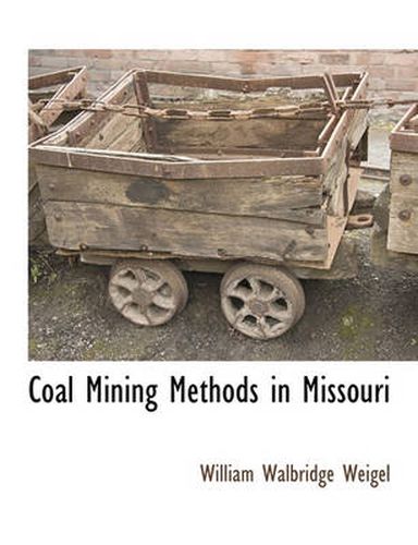 Cover image for Coal Mining Methods in Missouri