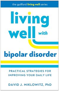 Cover image for Living Well with Bipolar Disorder