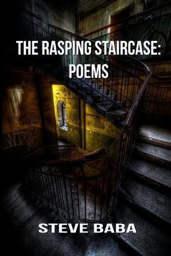 Cover image for The Rasping Staircase: Poems