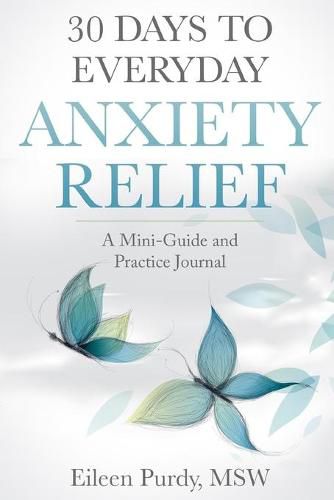 Cover image for 30 Days to Everyday Anxiety Relief