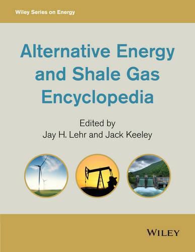 Cover image for Alternative Energy and Shale Gas Encyclopedia