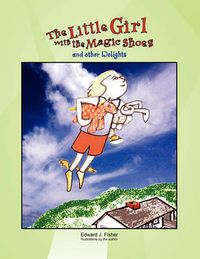 Cover image for The Little Girl with the Magic Shoes