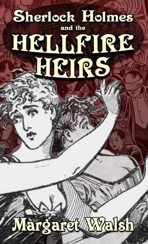 Cover image for Sherlock Holmes and The Hellfire Heirs