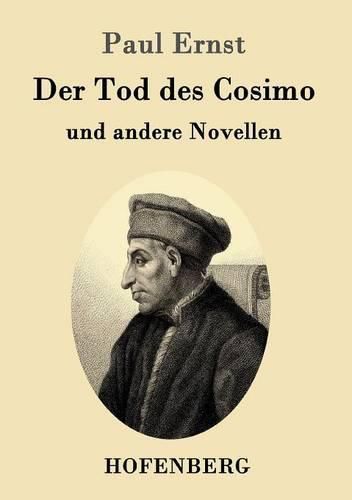 Der Tod des Cosimo: und andere Novellen