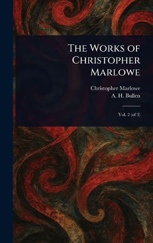 Cover image for The Works of Christopher Marlowe